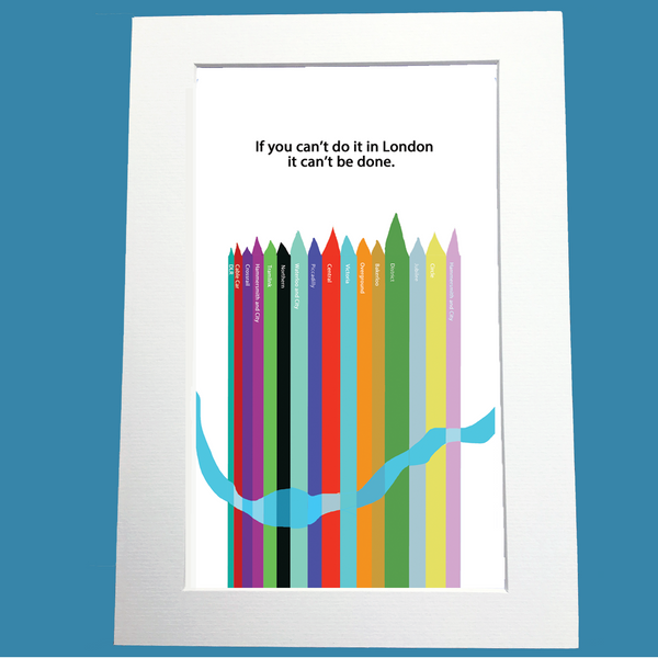If You Can't Do It In London Print