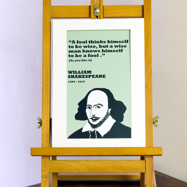 William Shakespeare Print on fools and the wise