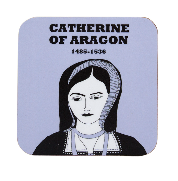 Catherine of Aragon coaster by Cole of London